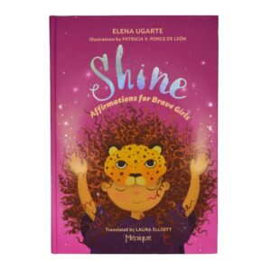 Shine, Affirmations for Brave Girls